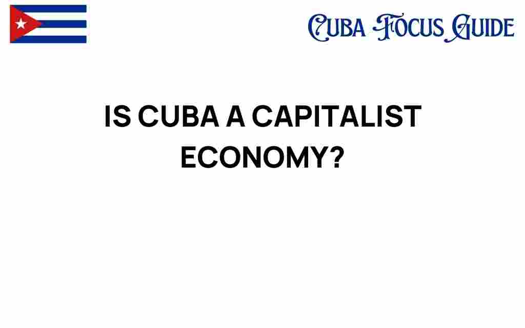 is-cuba-a-capitalist-economy
