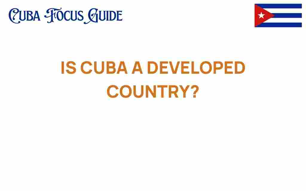 is-cuba-a-developed-country
