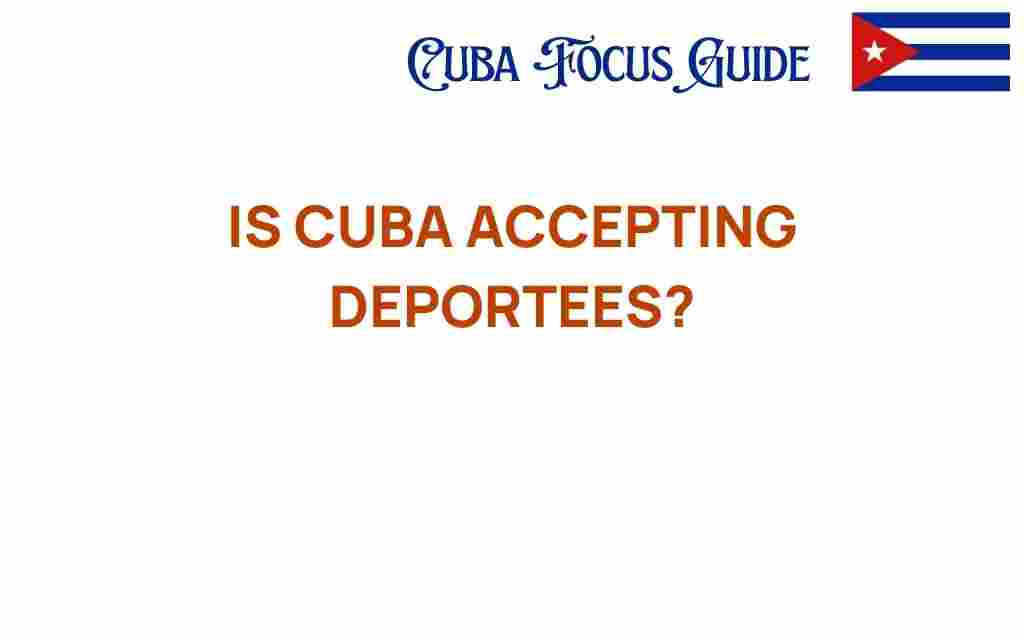 is-cuba-accepting-deportees