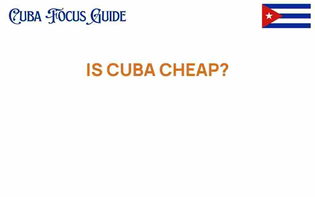 is-cuba-cheap