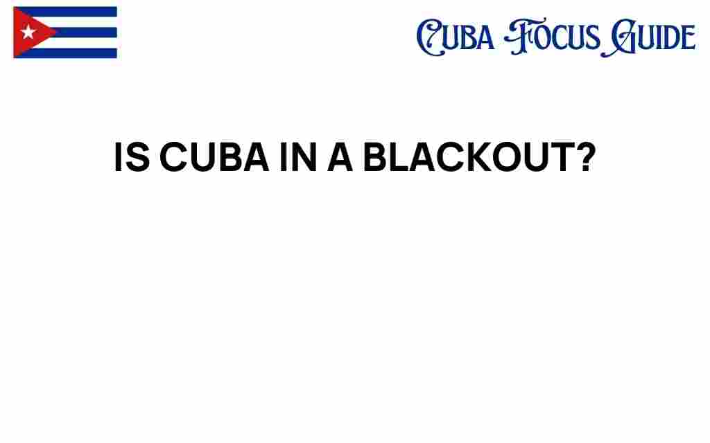 is-cuba-in-a-blackout