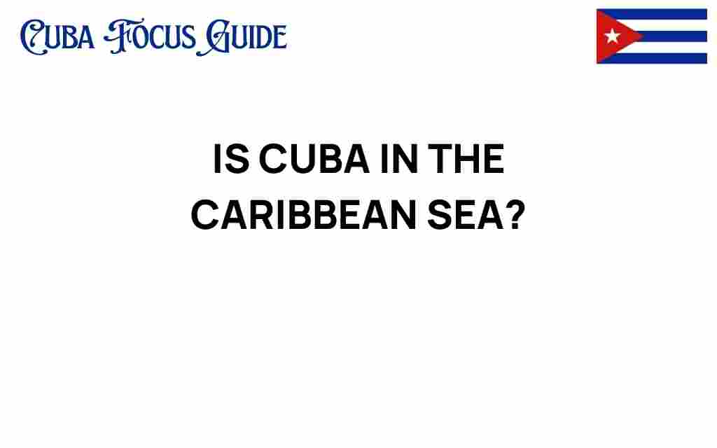 is-cuba-in-the-caribbean-sea