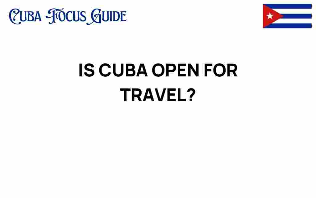 is-cuba-open-for-travel