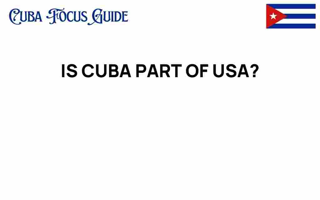 is-cuba-part-of-usa