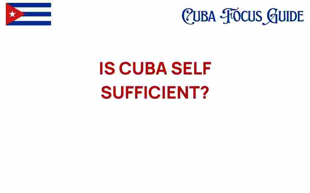 is-cuba-self-sufficient