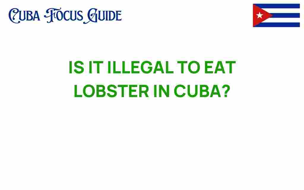 is-it-illegal-to-eat-lobster-in-cuba