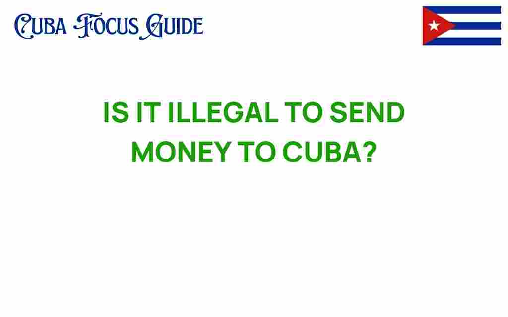 is-it-illegal-to-send-money-to-cuba