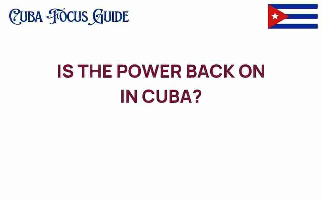 is-the-power-back-on-in-cuba