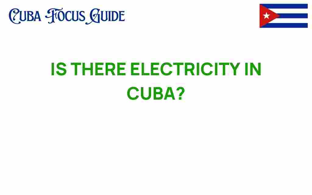 is-there-electricity-in-cuba