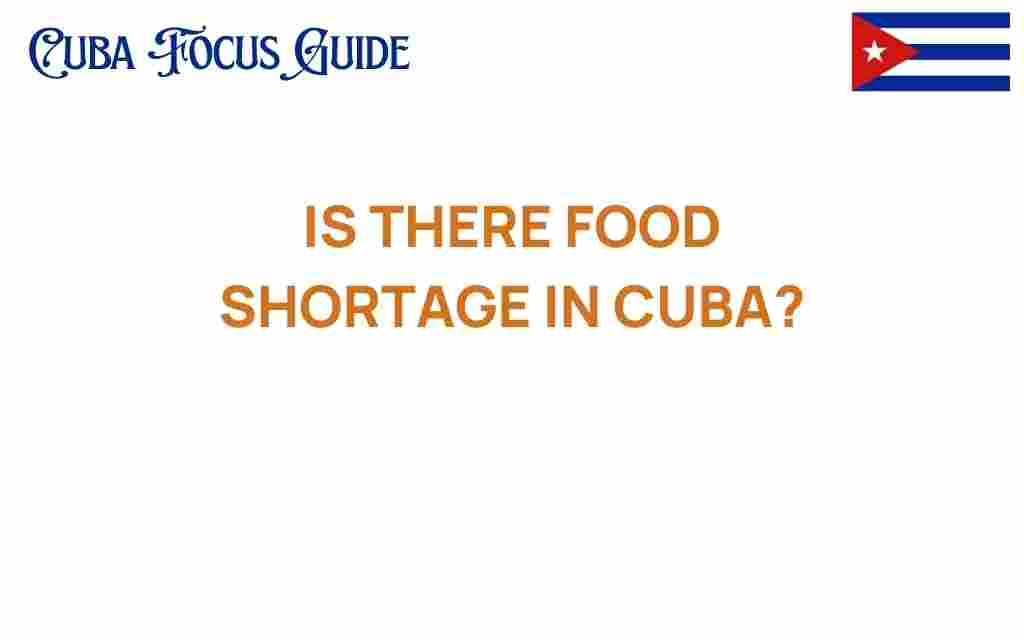 is-there-food-shortage-in-cuba