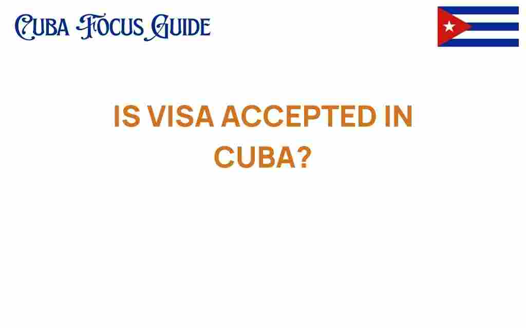 is-visa-accepted-in-cuba