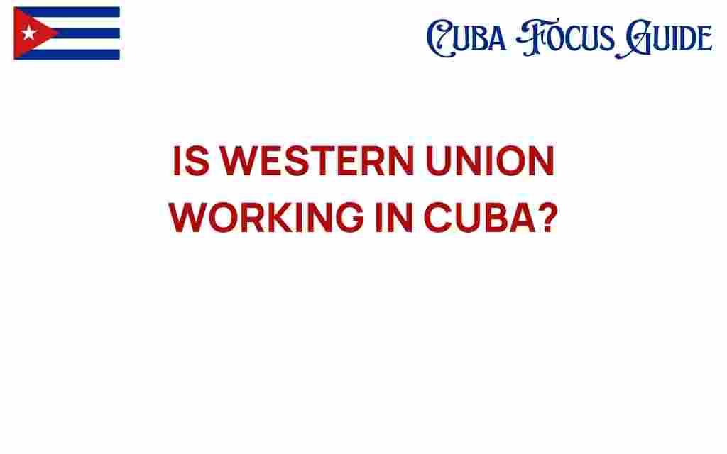 is-western-union-working-in-cuba