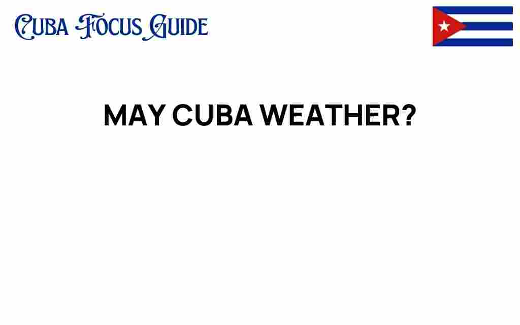 may-cuba-weather