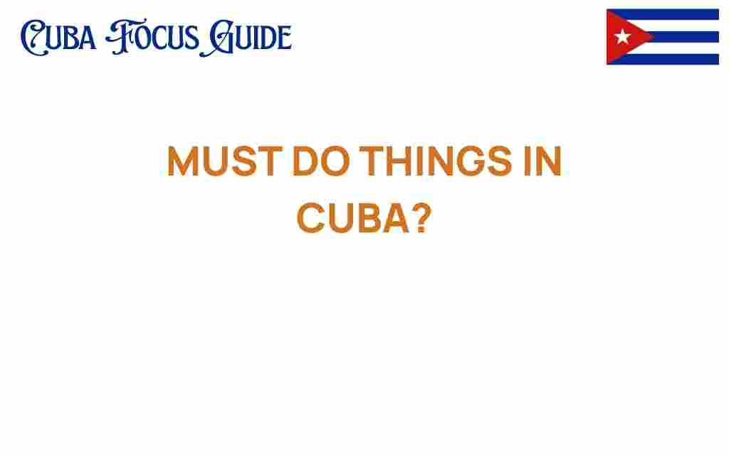 must-do-experiences-in-cuba
