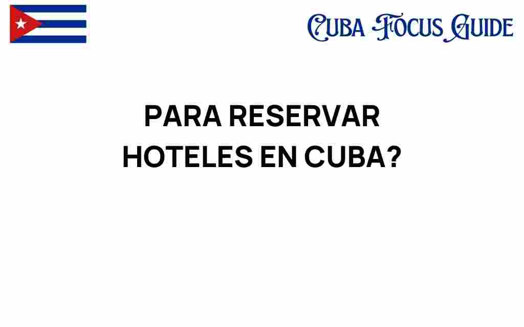 reservar-hoteles-en-cuba