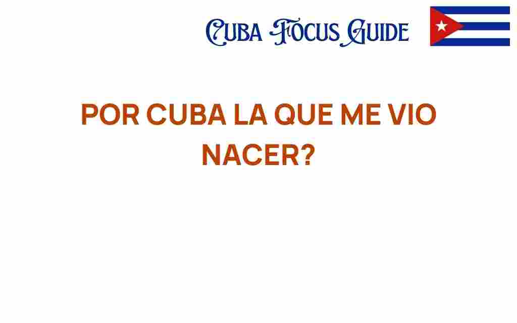 por-cuba-que-me-vio-nacer