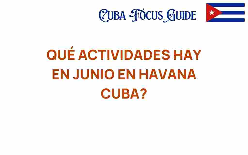 june-in-havana-activities
