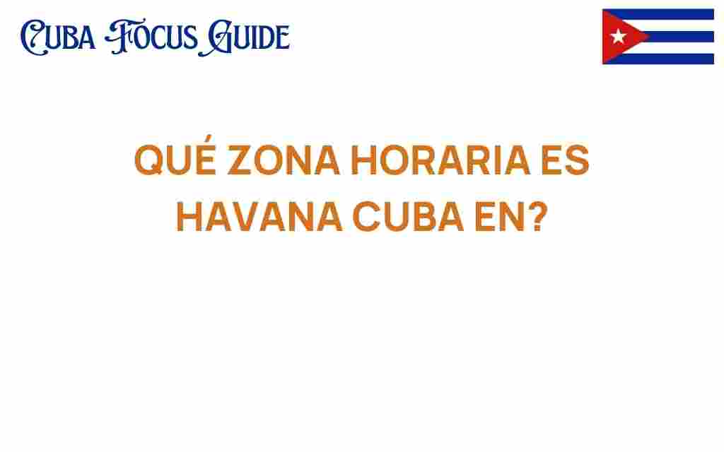 havana-cuba-time-zone