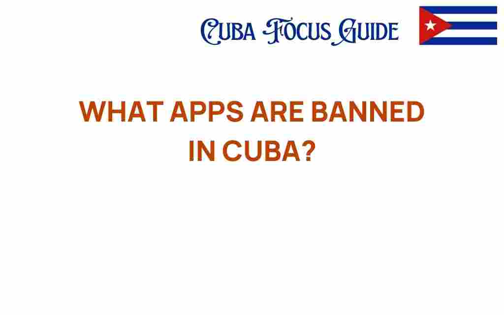 what-apps-are-banned-in-cuba