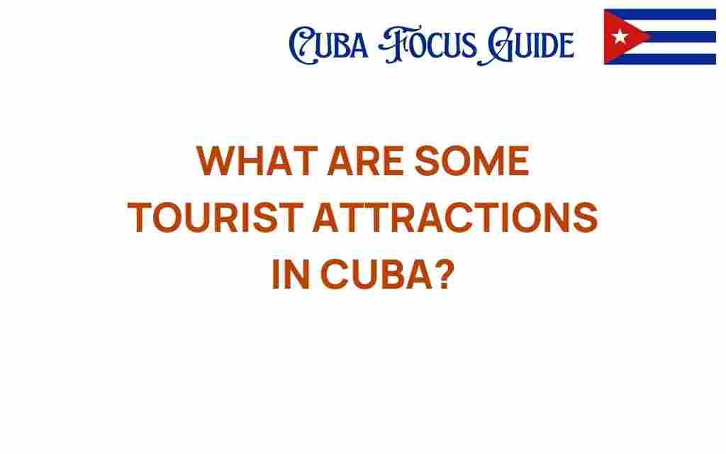 discover-tourist-attractions-in-cuba