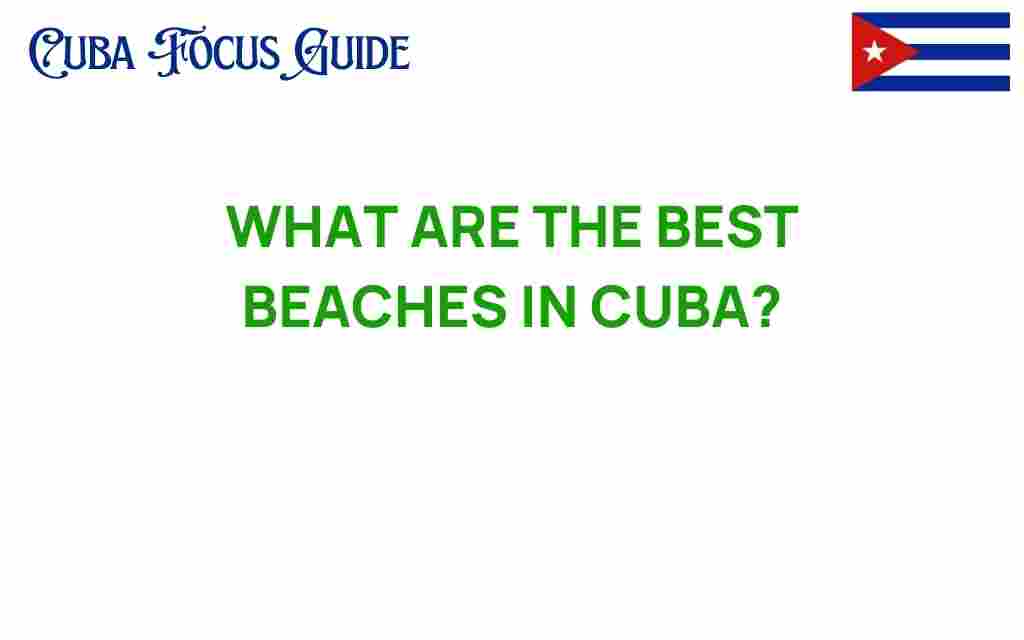 best-beaches-in-cuba