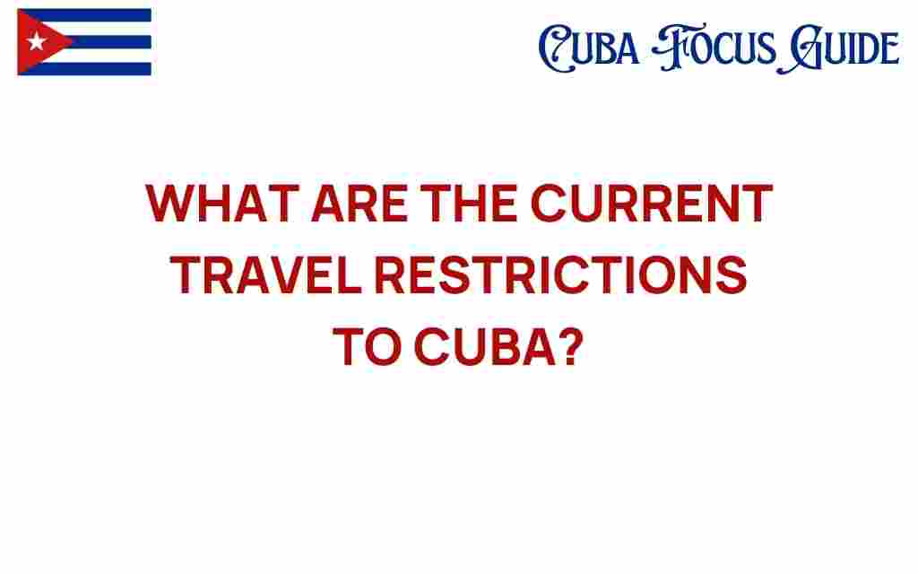 current-travel-restrictions-cuba