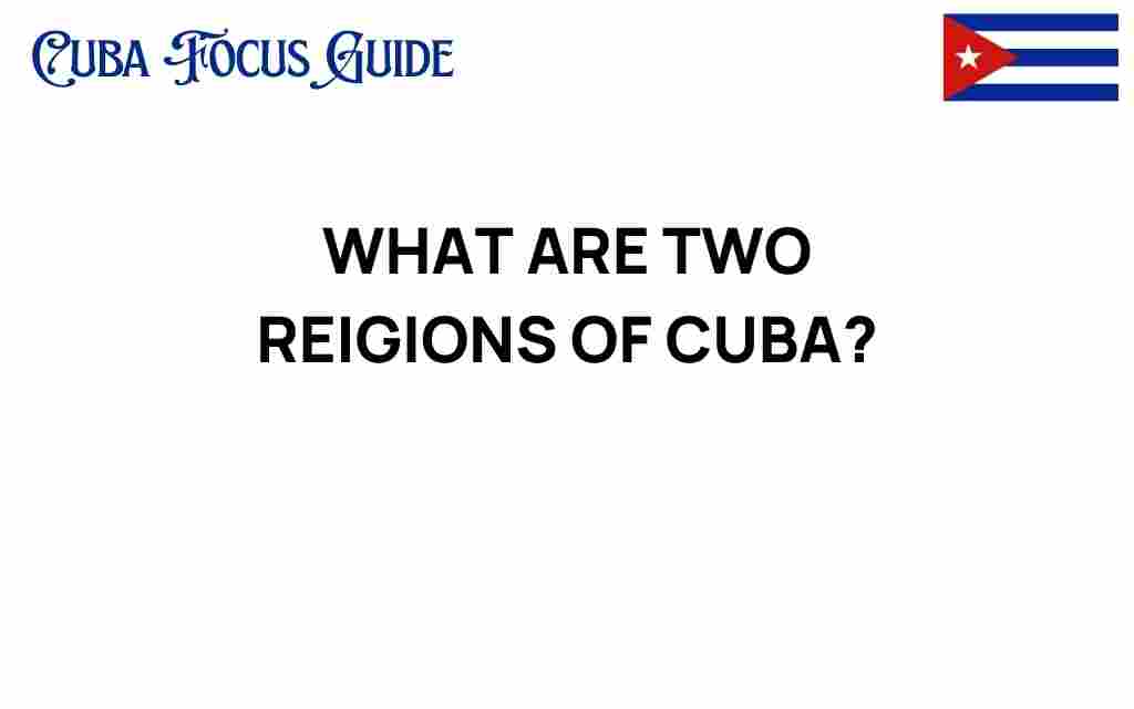 discover-regions-of-cuba