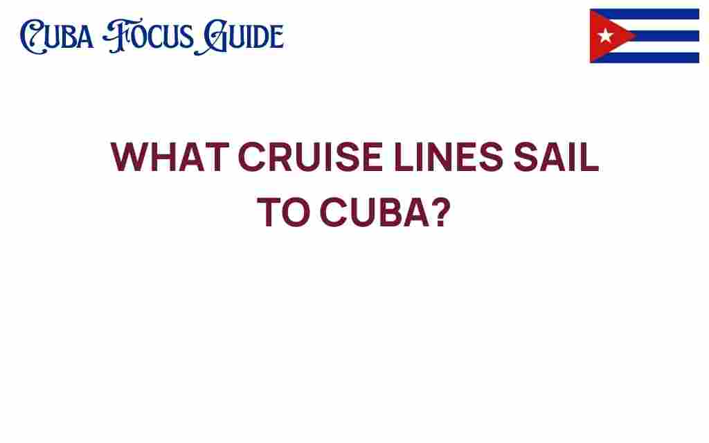 cruise-lines-sailing-to-cuba