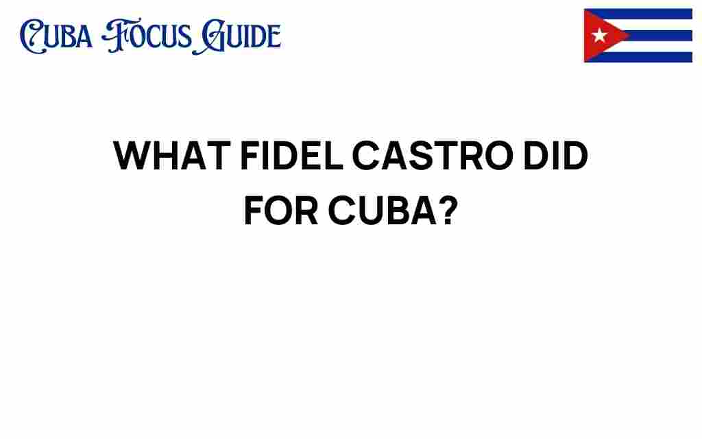 fidel-castro-impact-on-cuba