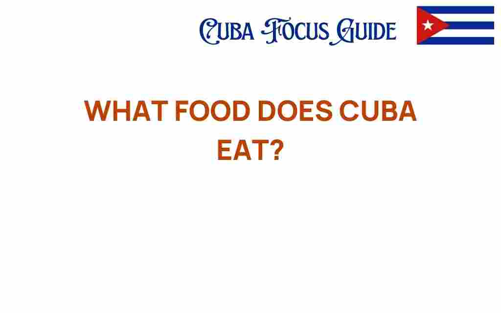 what-food-does-cuba-eat