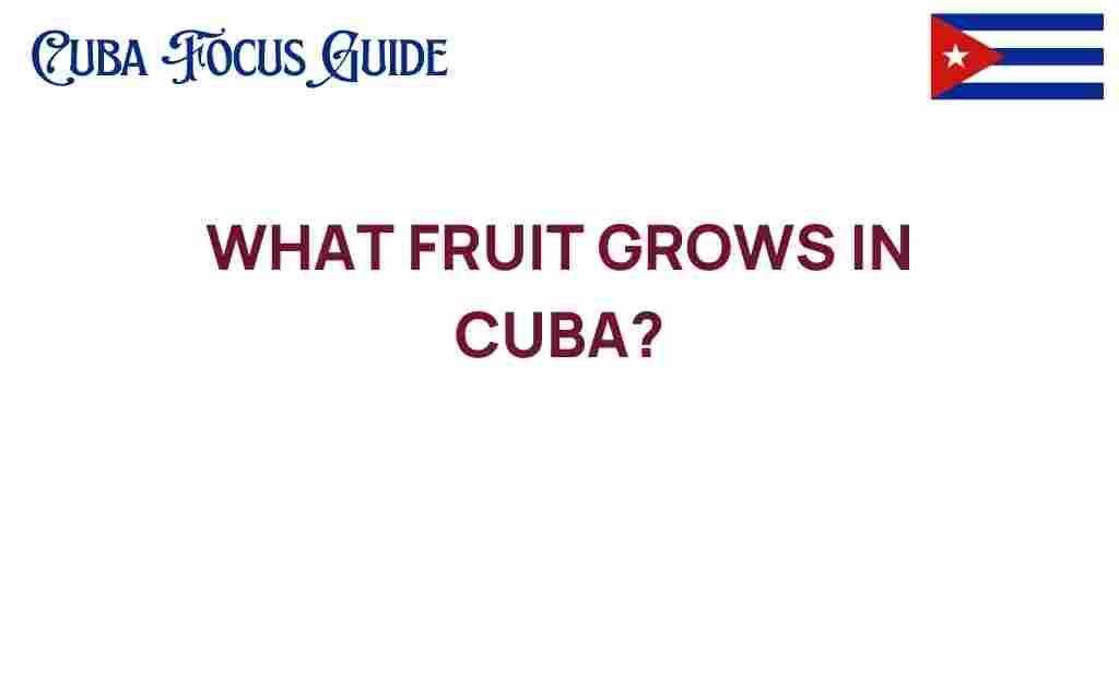 cuba-fruits-lush-landscape