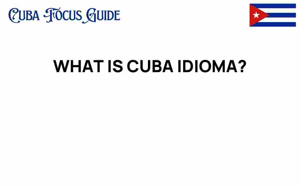 cuba-idioma-language-culture