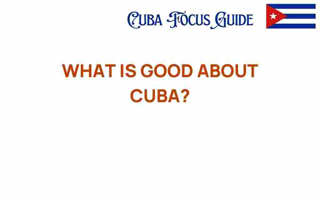 discovering-the-allure-of-cuba