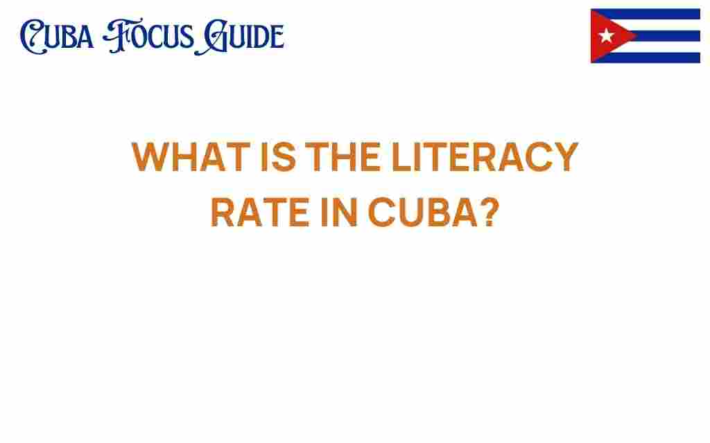 what-is-the-literacy-rate-in-cuba