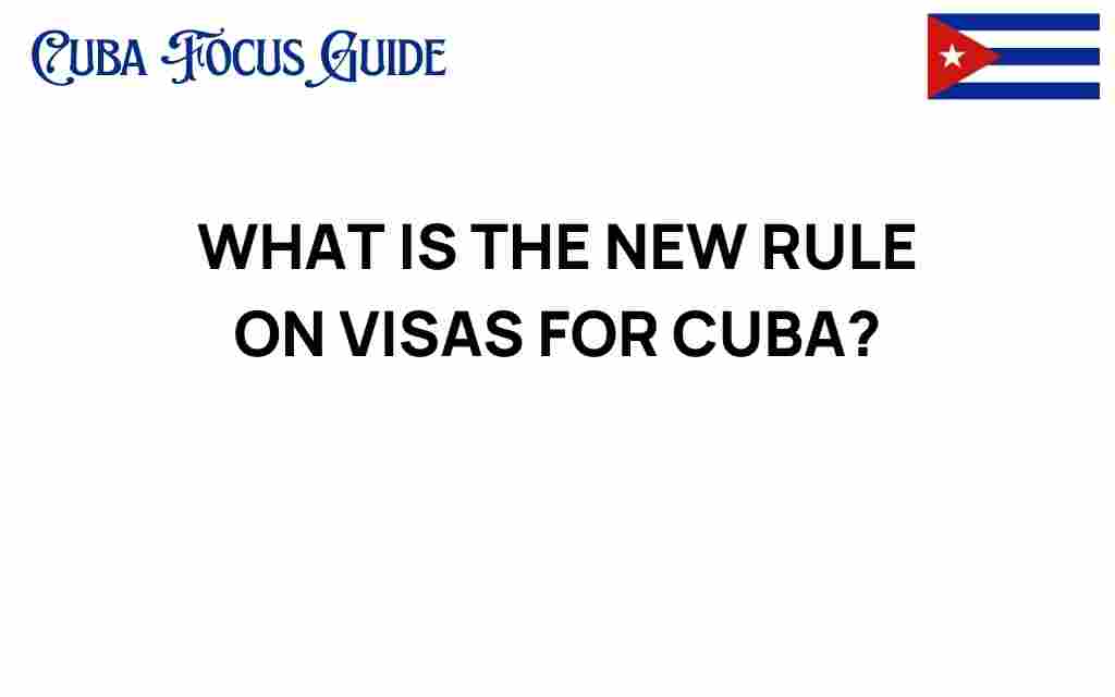 new-visa-regulations-cuba