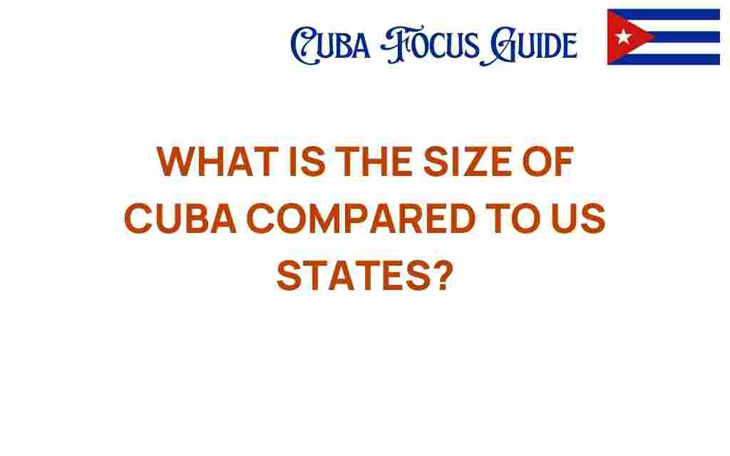 cubas-size-comparison-us-states