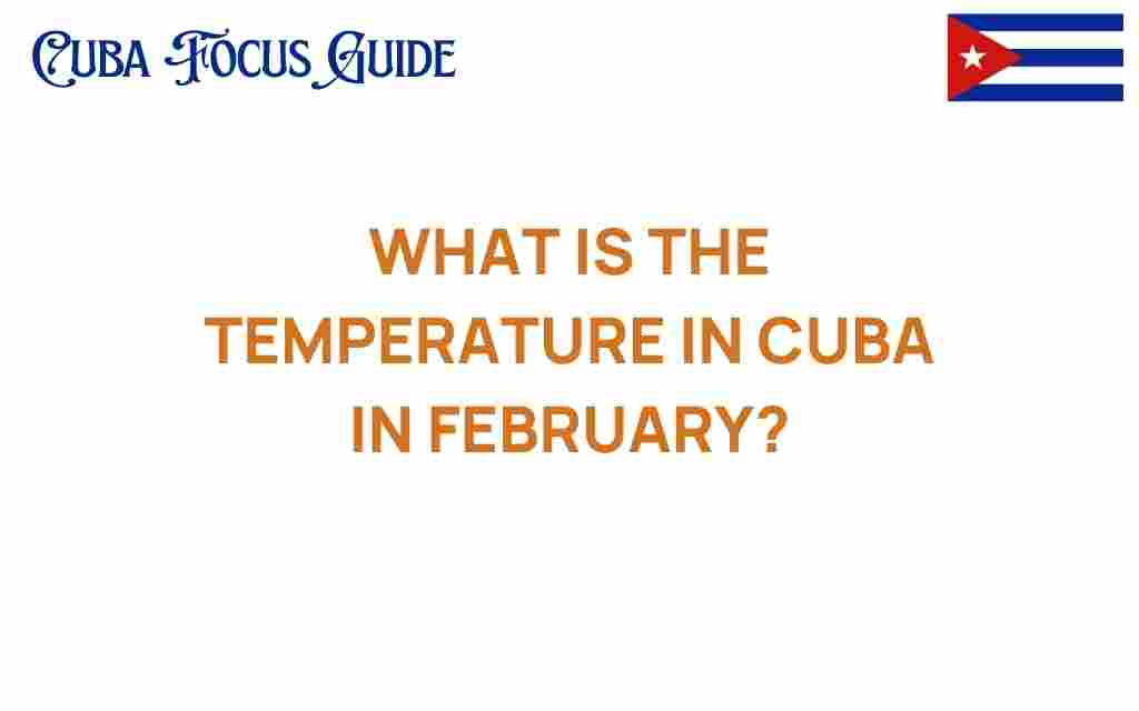 temperature-in-cuba-february