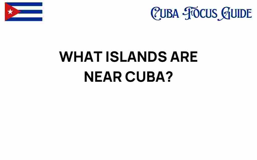 islands-near-cuba