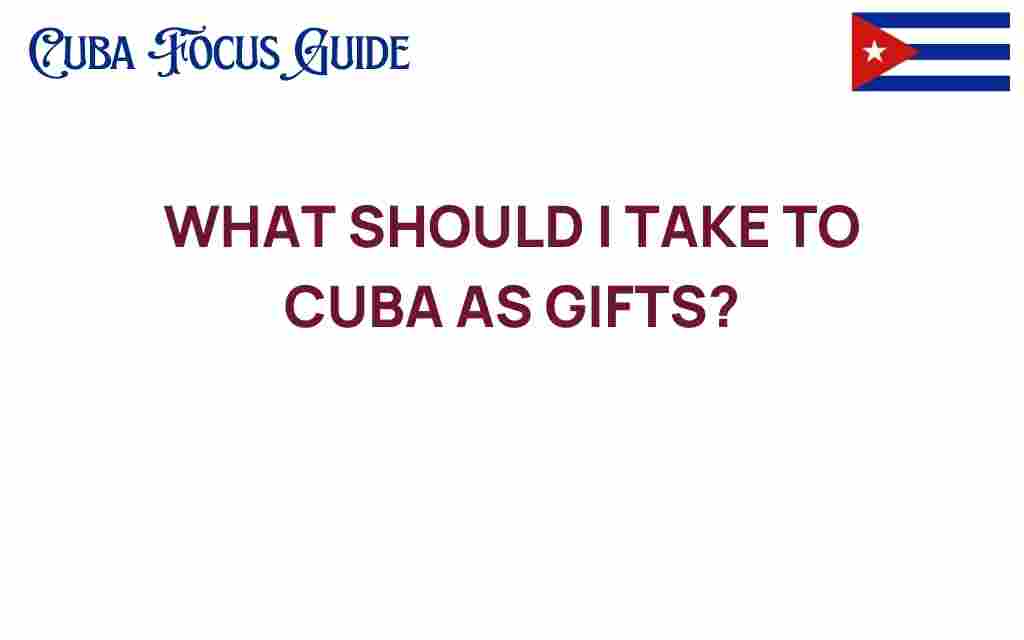 gifts-to-bring-to-cuba