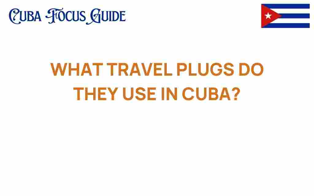 travel-plugs-in-cuba