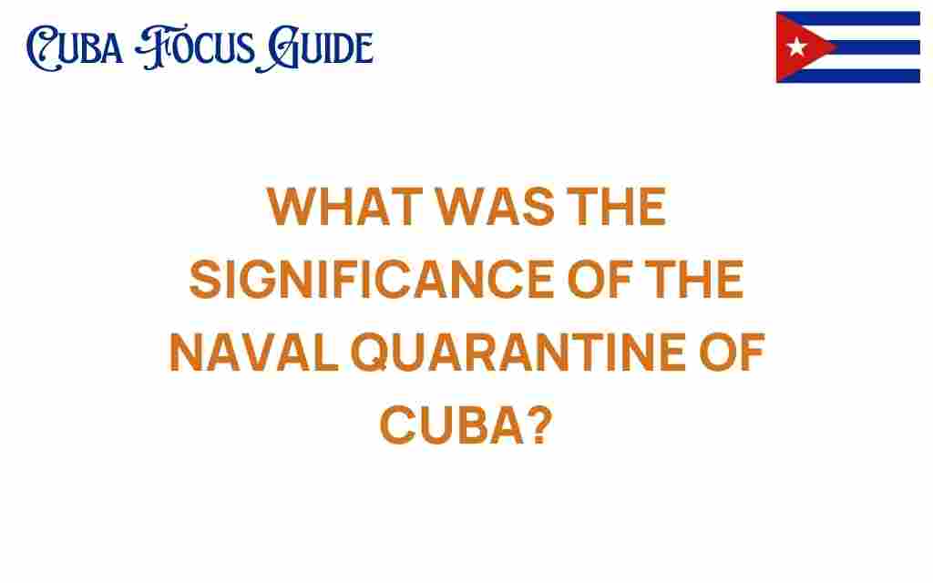 naval-quarantine-cuba