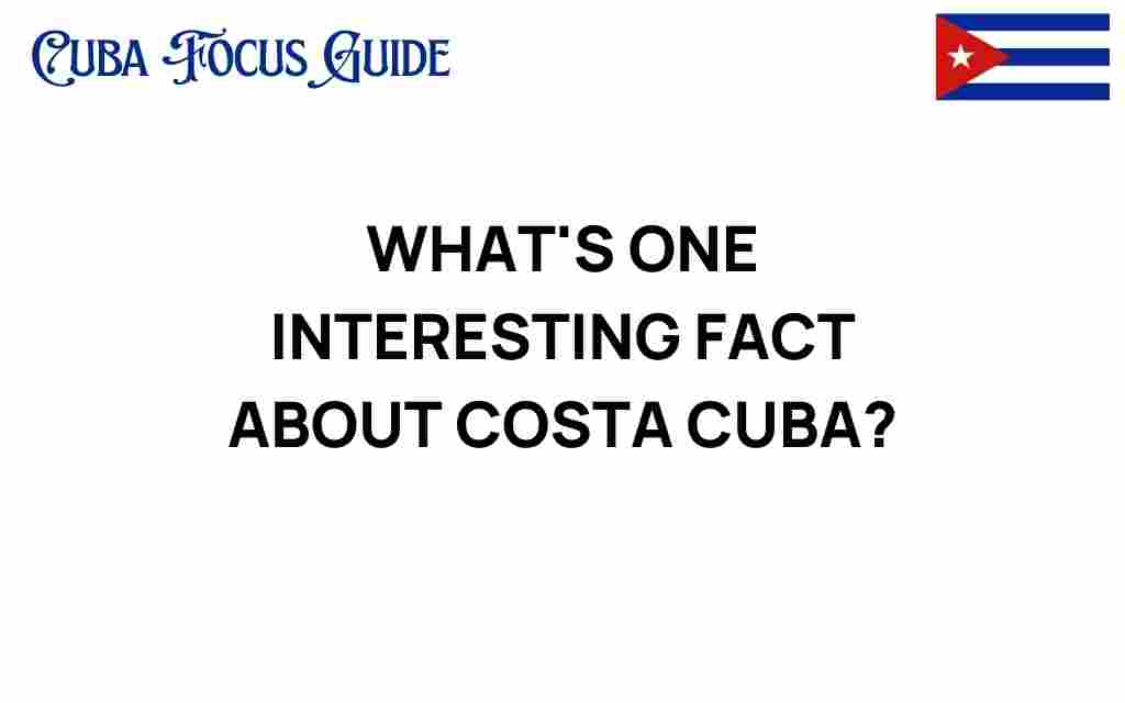 costa-cuba-hidden-treasures