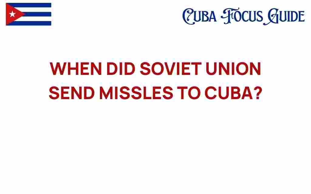 cuban-missile-crisis-soviet-union-missiles