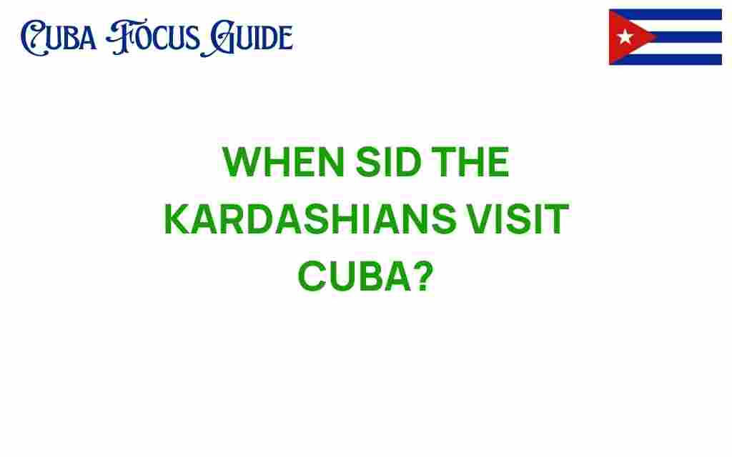 when-sid-the-kardashians-visited-cuba