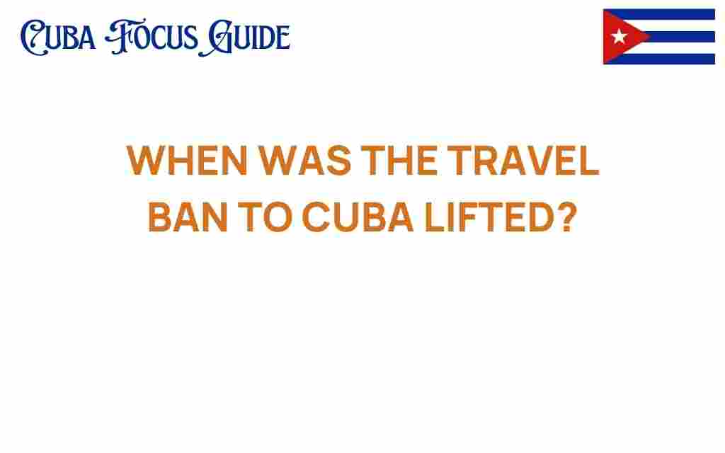 travel-ban-to-cuba-lifted