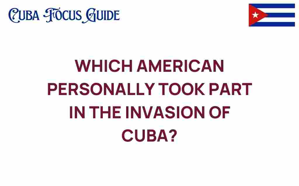 american-figure-cuba-invasion