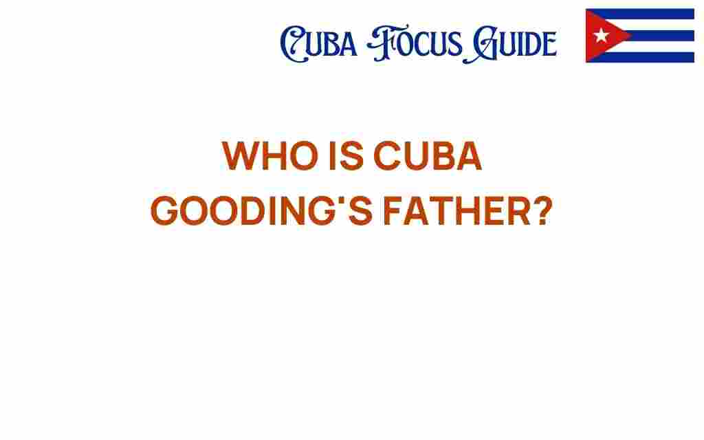 who-is-cuba-gooding-father