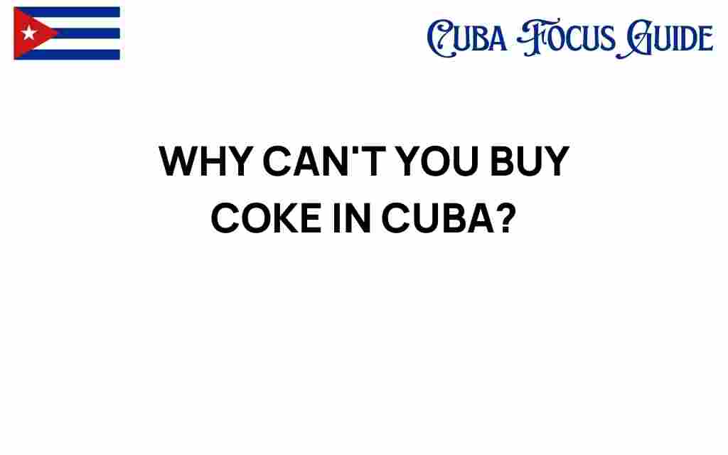why-cant-you-buy-coke-in-cuba