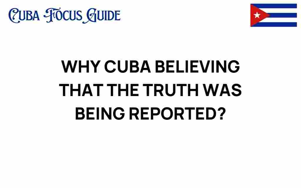 cuba-believing-truth-reported