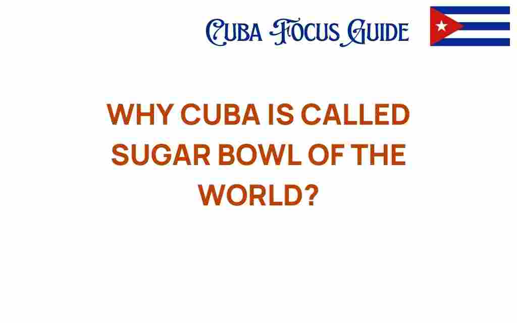 cuba-sugar-bowl-of-the-world